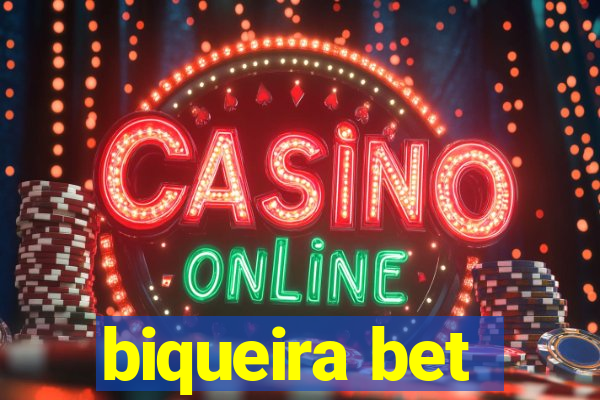 biqueira bet